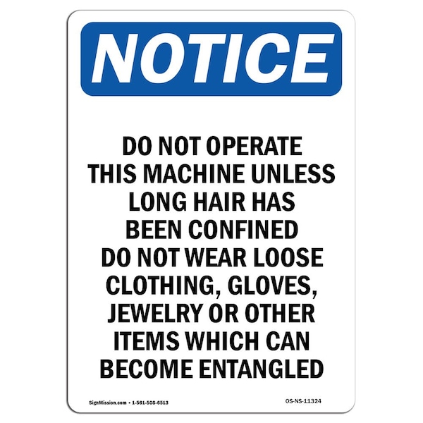 OSHA Sign, Do Not Operate This Machine Unless, 18in X 12in Rigid Plastic, 12" W, 18" H, Portrait